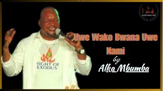 Uwepo Wako Bwana Uwe Nami  Alka MbuMba  Heavenly Swahili Lyrics [upl. by Nanoc609]