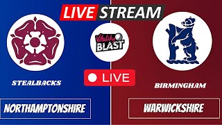 T20 Blast LIVE Northamptonshire vs Birmingham Bears MATCH STREAM  LIVE CRICKET SCORE UPDATE [upl. by Shah314]