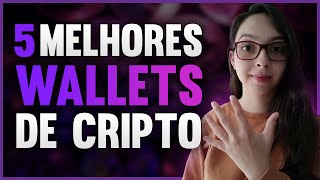 5 MELHORES CARTEIRAS DE CRIPTOMOEDAS EM 2022 [upl. by Nnylylloh193]