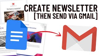 How to Create Newsletters in Google Docs THEN SEND STRAIGHT VIA GMAIL [upl. by Suiradel693]