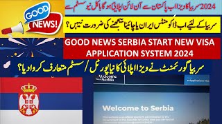 How to apply Serbia visit visa 2024 Serbia start new visa system Serbia online visa application [upl. by Marcell312]