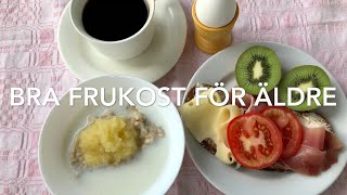 Bra frukost för äldre [upl. by Immanuel]