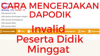 CARA MENGERJAKAN DAPODIK PART 3ATASI INVALID PESERTA DIDIK [upl. by Vitoria47]