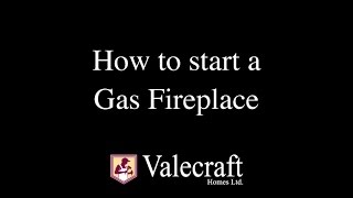 How to start a Gas Fireplace [upl. by Friede]