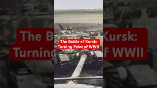 The Battle of Kursk Turning Point of WWII [upl. by Kilby]