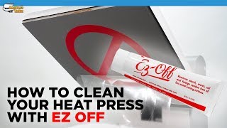 How to Clean Your Heat Press with EZ Off [upl. by Leandro]