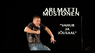 Ari Matti set Wildes vahur ja jõusaal [upl. by Trebloc]