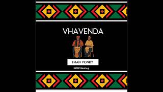 TMAN VONKY VHEVENDA BOOTLEG 3STEP [upl. by Dyun]