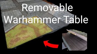 How To Make a Removable Warhammer Table That FITS ON ANY TABLE [upl. by Otreblon]