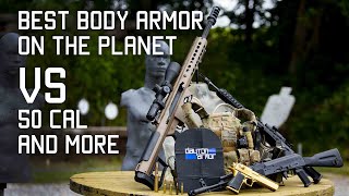 Best Body Armor on the Planet VS 50 Cal and More [upl. by Kinom]