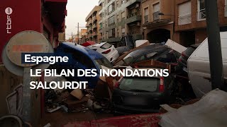 Espagne  le bilan des inondations salourdit  RTBF Info [upl. by Eadahs]