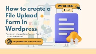 How to create a File Upload Form In Wordpress [upl. by Bailey]