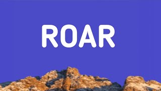 Roar  Katy Perry Lyrics New Version [upl. by Broddie]