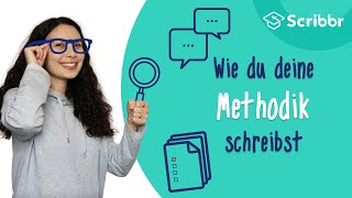 Die Methodik deiner Bachelorarbeit schreiben – mit Beispiel  Scribbr 🎓 [upl. by Badr860]