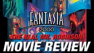 FANTASIA 2000 Retro Movie Review [upl. by Novets]