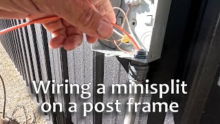 HowTo Wire for a MiniSplit Compressor on a Post Frame Building Pt 2 [upl. by Enaile]