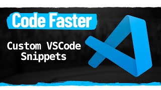 How To Create Custom VSCode Snippets [upl. by Jarrad]