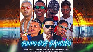 SONHO DOS BANDIDO  MC RICARDINHO BALAKINHA FANTAXMA VITINHO JB JOÃOZINHO DO RECIFE BIEL MC JV [upl. by Emmuela]