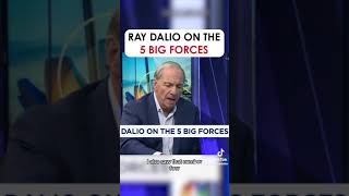 Ray Dalio 5 big forces [upl. by Kinghorn744]