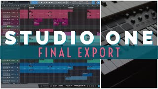 Studio One  Mixdown Process  Part 5 Song Prep and Final Export [upl. by Yelekalb648]