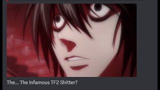 Death Note The Infamous TF2 shitter [upl. by Nevram158]