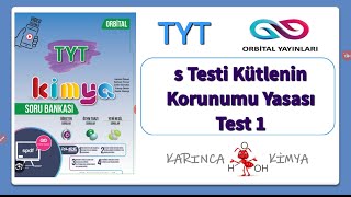 Orbital Yayınları TYT Kimya Soru Bankası s Testi Kütlenin Korunumu Yasası Test 1 [upl. by Iruam]