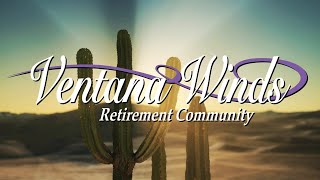 Ventana Winds Retirement Community  2021 MoveIn Special [upl. by Vaas]