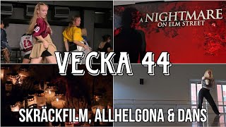 VECKA 44  80s skräckmarathon AW Allhelgona amp massa dans  VLOGG [upl. by Amalea]