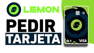 Cómo PEDIR una TARJETA DE LEMON CASH 2024  Solicitar Lemon Card [upl. by Sibelle]