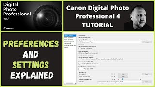 CANON Digital Photo Professional 4 Tutorial  DPP4  Preferences Explained  Settings Explained [upl. by Elexa]