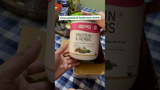 Oziva protein and herbs true review ozivaproducts ozivaprotien weightloss shortsvideo review [upl. by Saxet135]