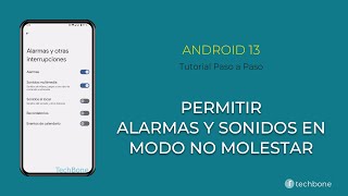 Permitir Alarmas y Sonidos en Modo No Molestar Android 13 [upl. by Nevar820]