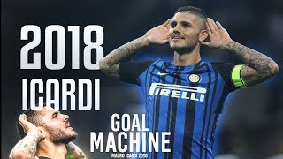 Mauro Icardi 2018 Elite Skills Assists amp Goals  HD  YouTube Believer [upl. by Nagard337]