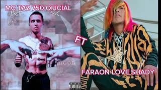 Faraon Love Shady Ft Mc TaZ 750 La Kimbys te hago venir [upl. by Walli]