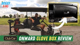 Club Car Onward Glove Box Review  Is it worth 319 [upl. by Geraint]