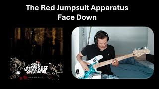 The Red Jumpsuit Apparatus  Face Down  Bass Cover Improvisation [upl. by Mack]