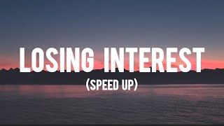 Losing Interest SPEED UP [upl. by Rai784]