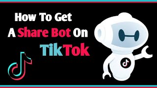 How to get a share bot on tiktok 100 Working [upl. by Enialedam]