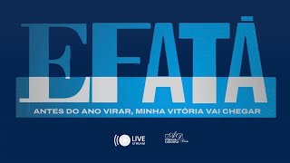 Campanha EFATA  28112024 [upl. by Irec]