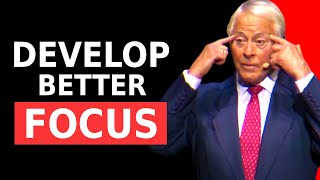 Achieve More with Less Effort With Better Focus  Brian Tracy [upl. by Fulton767]