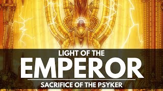 CALL OF THE ASTRONOMICAN SACRIFICE OF THE PSYKER [upl. by Vaughn]