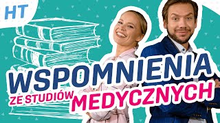 LEKARZE WSPOMINAJĄ STUDIA MEDYCZNE [upl. by Falconer]