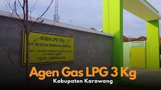 Menelusuri Pembangunan Agen Gas LPG 3 Kg di Karawang [upl. by Notsle]