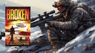 BROKEN  A Vigilante Sniper Thriller [upl. by Saeger]