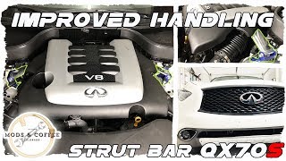 Infiniti QX70 Strut Bar Installation amp Review FX50 Fx35 [upl. by Anella]