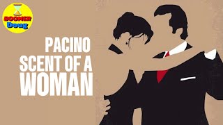 SCENT OF A WOMAN Pacinos Oscar Winning Role [upl. by Akisey]