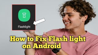 How to Fix Flashlight on Android Not Working Tagalog Tutorial [upl. by Repsag]