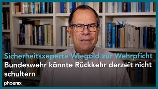 Sicherheitsexperte Thomas Wiegold zur WehrpflichtDebatte [upl. by Annahsirhc]