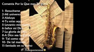 Mix 1 hora de saxofon cristiano [upl. by Zorine702]