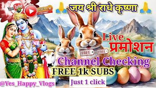 Get 150 subscribe free  Live channel checking and free promotion yeshappyvlogs 🎉 [upl. by Tillfourd]